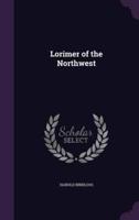 Lorimer of the Northwest