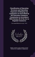 Classification of Operating Revenues and Operating Expenses of Sleeping Car Companies As Prescribed by the Interstate Commerce Commission in Accordance With Section 20 of the Act to Regulate Commerce