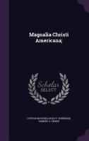 Magnalia Christi Americana;