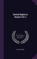 Social Rights & Duties Vol. I