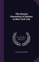 The Second Generation of Italians in New York City