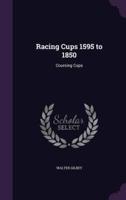 Racing Cups 1595 to 1850