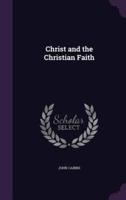 Christ and the Christian Faith