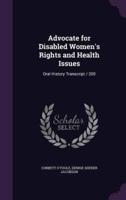 Advocate for Disabled Women's Rights and Health Issues