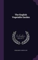 The English Vegetable Garden