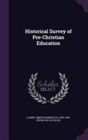 Historical Survey of Pre-Christian Education