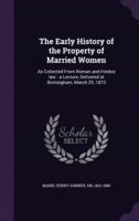 The Early History of the Property of Married Women
