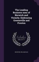 The Leading Business Men of Norwich and Vicinity, Embracing Greeneville and Preston