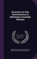 Economic Lot Size Determination in Multistage Assembly Systems