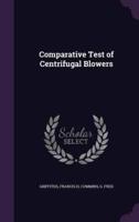 Comparative Test of Centrifugal Blowers