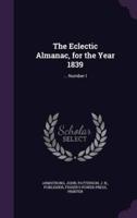 The Eclectic Almanac, for the Year 1839