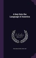 A Key Into the Language of America