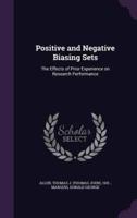 Positive and Negative Biasing Sets