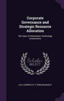 Corporate Governance and Strategic Resource Allocation