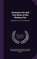 Premium List and Fair News of the Nashua Fair