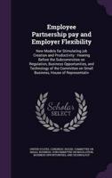 Employee Partnership Pay and Employer Flexibility