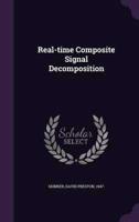 Real-Time Composite Signal Decomposition