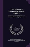 The Chinatown Community Service Facility