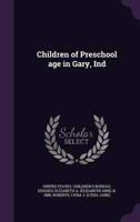 Children of Preschool Age in Gary, Ind