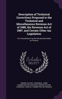 Description of Technical Corrections Proposed to the Technical and Miscellaneous Revenue Act of 1988, the Revenue Act of 1987, and Certain Other Tax Legislation