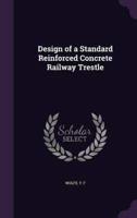 Design of a Standard Reinforced Concrete Railway Trestle