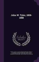 John W. Tyler, 1808-1888