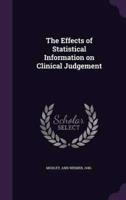 The Effects of Statistical Information on Clinical Judgement