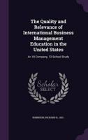 The Quality and Relevance of International Business Management Education in the United States