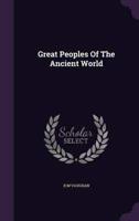 Great Peoples Of The Ancient World