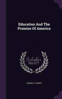 Education And The Promise Of America