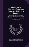 Notes on the Literature Selections From the High School Reader