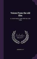 Voices From the Old Elm