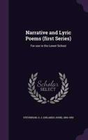 Narrative and Lyric Poems (First Series)