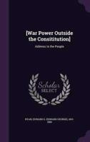 [War Power Outside the Consititution]