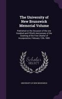 The University of New Brunswick Memorial Volume