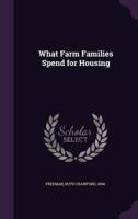 What Farm Families Spend for Housing