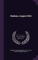 Radium, August 1914