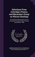 Selections From Coleridge's Poems, and Macaulay's Essay on Warren Hastings
