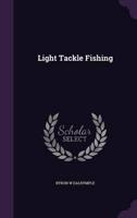 Light Tackle Fishing