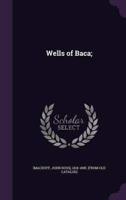 Wells of Baca;