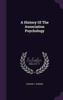 A History Of The Association Psychology