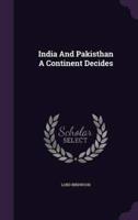 India And Pakisthan A Continent Decides