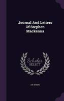 Journal And Letters Of Stephen Mackenna