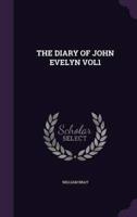 The Diary of John Evelyn Vol1
