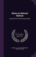 Notes on Natural History