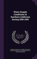 Water Supply Conditions in Southern California During 1958-1959
