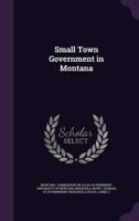 Small Town Government in Montana