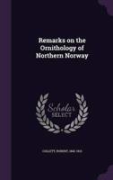 Remarks on the Ornithology of Northern Norway