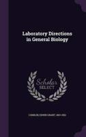 Laboratory Directions in General Biology