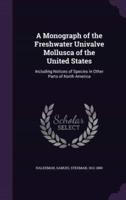 A Monograph of the Freshwater Univalve Mollusca of the United States